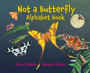 Cover of Not a Butterfly Alphabet Books