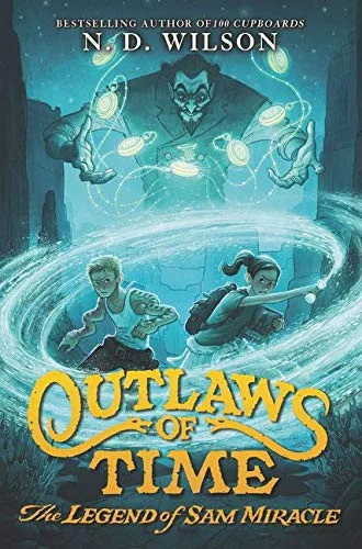 Cover of Outlaws of Time: The Legend of Sam Miracle