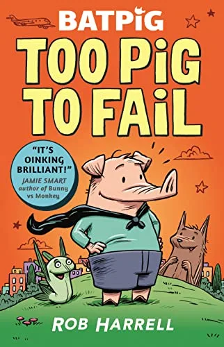 Cover of Batpig: Too Pig to Fail