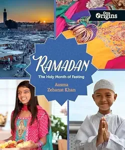 Cover of Ramadan: The Holy Month of Fasting (Orca Origins series)