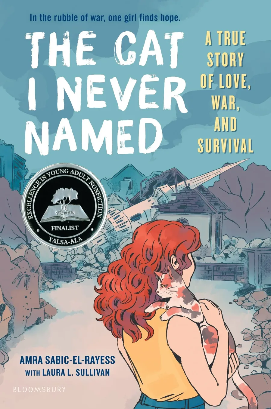 Cover of The Cat I Never Named: A True Story of Love, War, and Survival