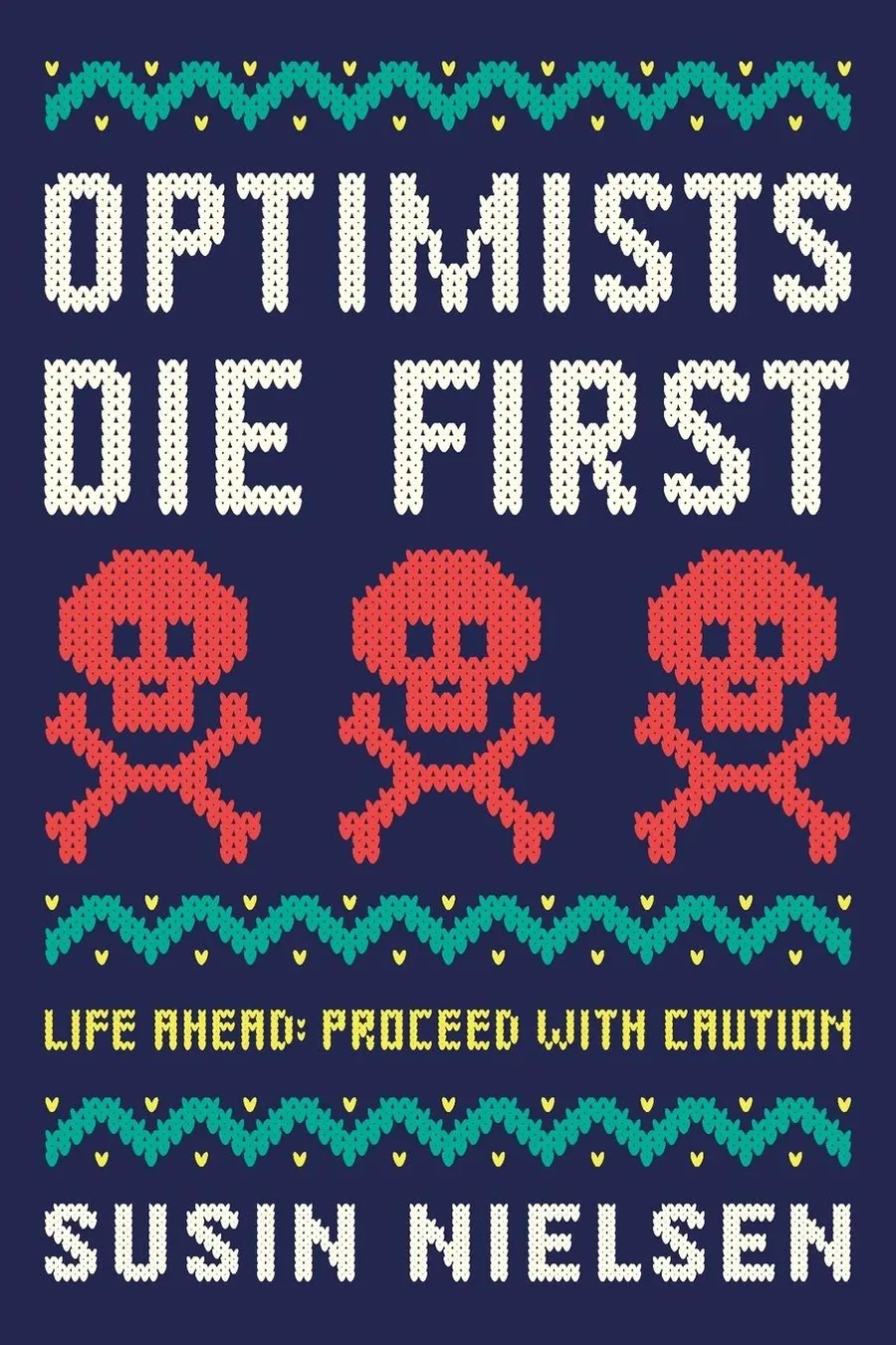 Cover of Optimists Die First