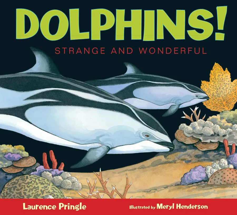 Cover of Dolphins! (Strange and Wonderful series)