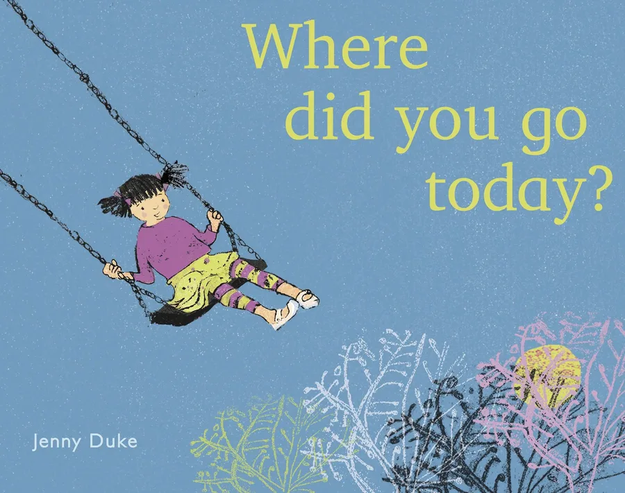 Cover of Where Did You Go Today?
