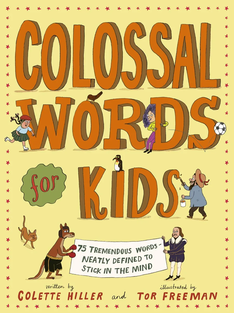 Cover of Colossal Words for Kids: 75 Tremendous Words—Neatly Defined to Stick in the Mind