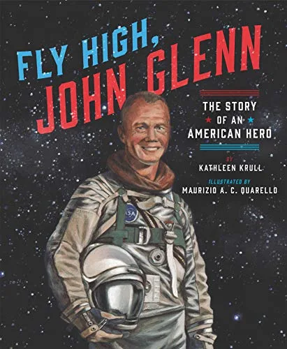 Cover of Fly High, John Glenn: The Story of an American Hero