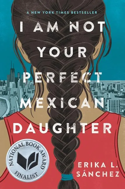 Cover of I Am Not Your Perfect Mexican Daughter