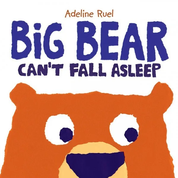 Cover of Big Bear Can’t Fall Asleep