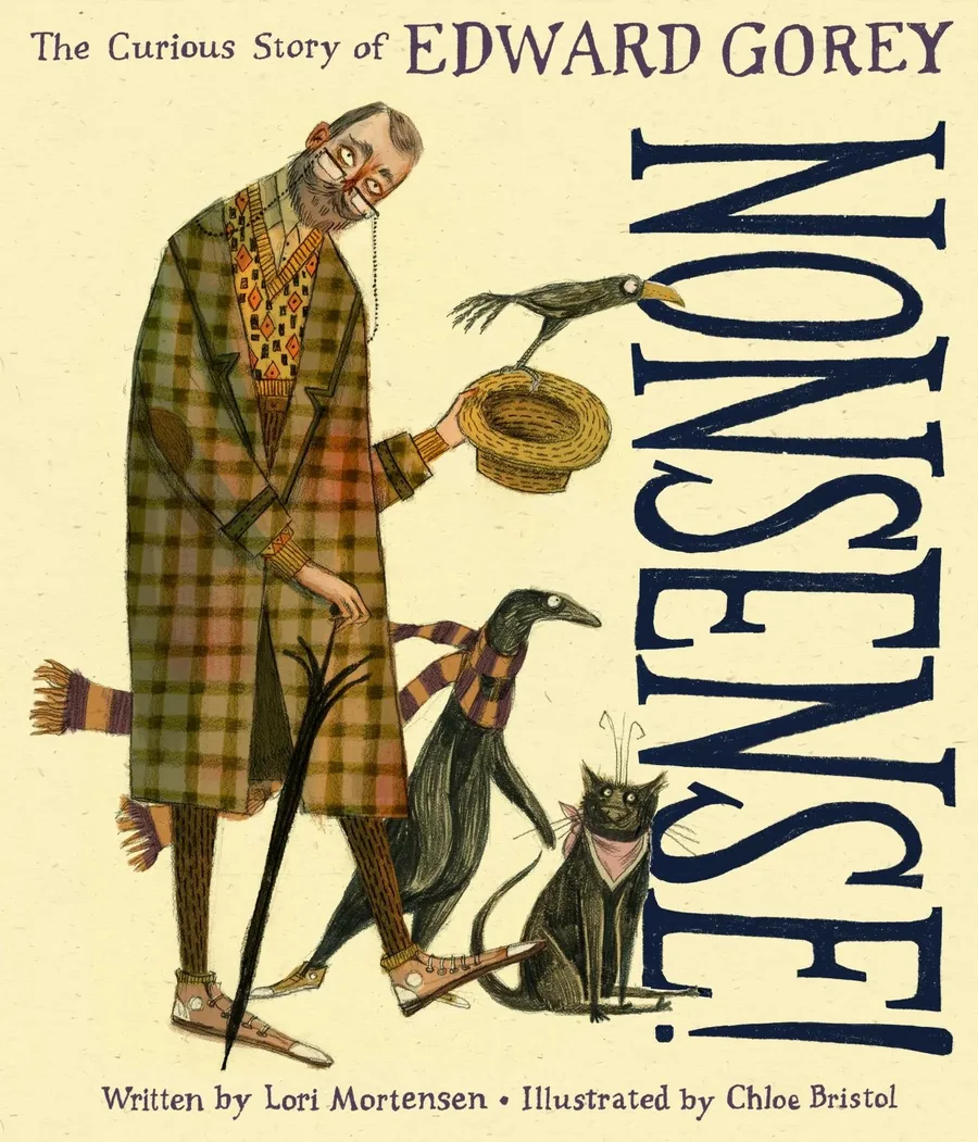 Cover of Nonsense! The Curious Story of Edward Gorey