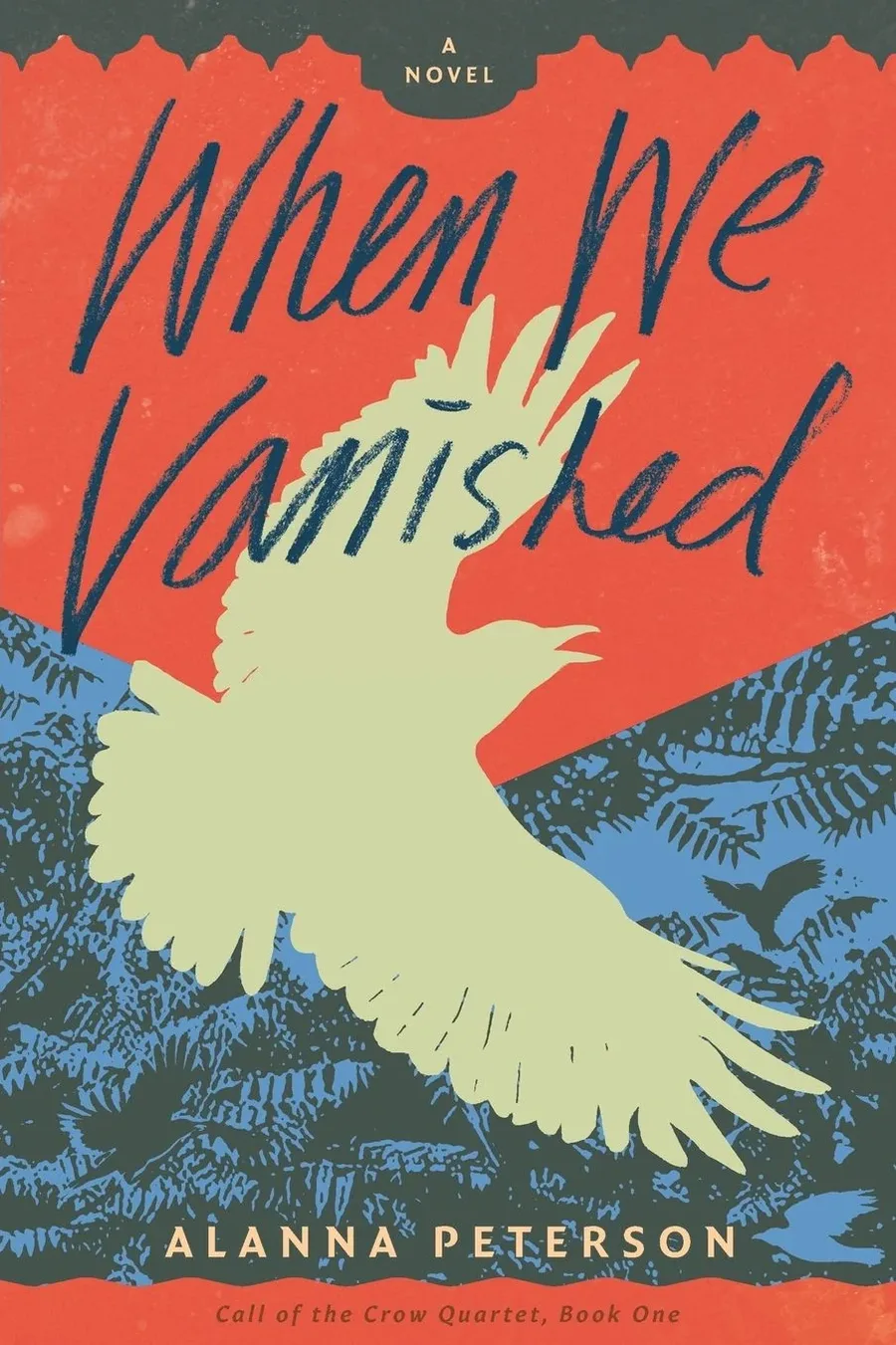 Cover of When We Vanished (Call of the Crow Quartet series)