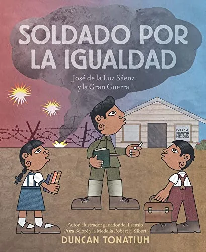 Cover of Soldier for Equality: José de la Luz Sáenz and the Great War