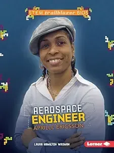 Cover of • STEM Trailblazer Biographies Aerospace Engineer Aprille Ericsson