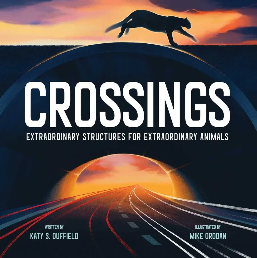 Cover of Crossings: Extraordinary Structures for Extraordinary Animals